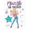Mia's Life: Fan Takeover!