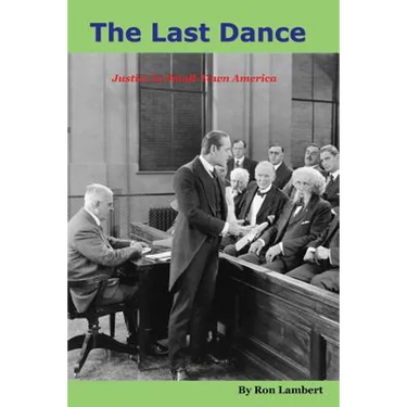 The Last Dance: Justice in Small-Town America