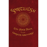 Spiritualism: The Open Door to the Unseen Universe