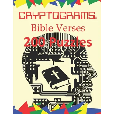 Cryptograms: Bible Verses: 200 Puzzles of Cryptograms of Bible Verses from the NIV