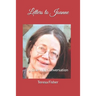 Letters to Joanne: A One-Way Conversation