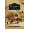 Durham: A Century in Photographs