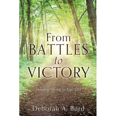 From Battles to Victory: Standing Strong in Your Call