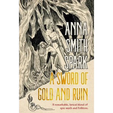A Sword of Gold and Ruin (Special Edition)