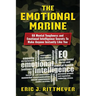 The Emotional Marine: 68 Mental Toughness and Emotional Intelligence Secrets To Make Anyone Instantly Like You
