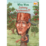 Who Was Johnny Appleseed?