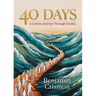 40 Days: A Lenten Journey Through Exodus