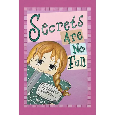 Secrets Are No Fun