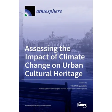 Assessing the Impact of Climate Change on Urban Cultural Heritage