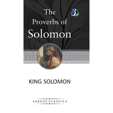 The Proverbs of Solomon (Deluxe Hardcover Book)