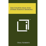 The Fourth Man And Other Famous Sermons
