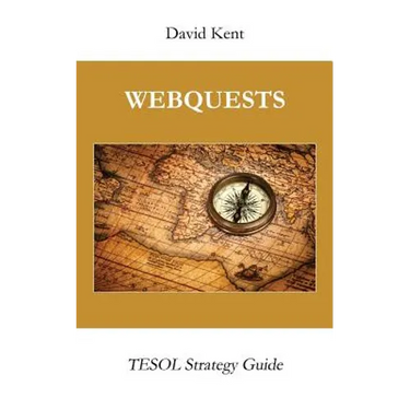 Webquests: Tesol Strategy Guide