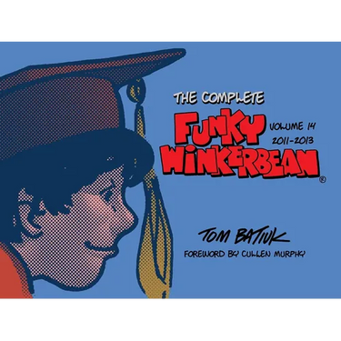 The Complete Funky Winkerbean, Volume 14, 2011-2013