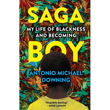 Saga Boy: My Life of Blackness and Becoming