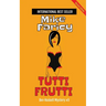 Tutti Frutti: Second Edition