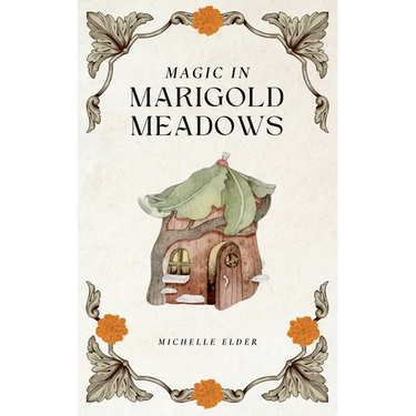 Magic in Marigold Meadows