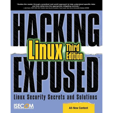 Hacking Exposed Linux: Linux Security Secrets and Solutions