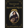 The Count of Amaranth Moor, Vol. 1