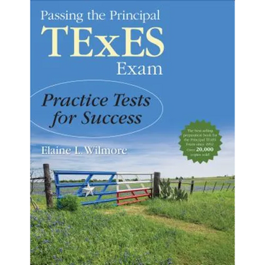 Passing the Principal TExES Exam: Practice Tests for Success
