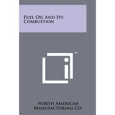 Fuel Oil and Its Combustion
