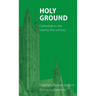 Holy Ground: Cathedrals in the twenty-first century
