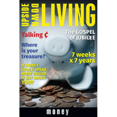 Upside Down Living: Money