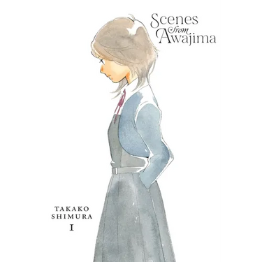 Scenes from Awajima, Vol. 1: Volume 1
