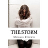 The Storm: A Family's Battle with Mental Illness