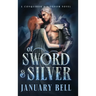 Of Sword & Silver