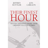 Their Finest Hour: Master Therapists Share Their Great Success Stories