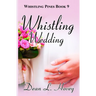 Whistling Wedding