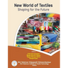 New World of Textiles: Shaping for the Future