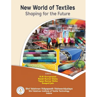 New World of Textiles: Shaping for the Future