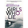 Girls Who Lie: Volume 2