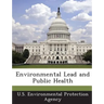 Environmental Lead and Public Health