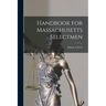 Handbook for Massachusetts Selectmen