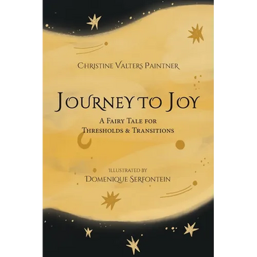 Journey to Joy: A Fairy Tale for Thresholds and Transitions