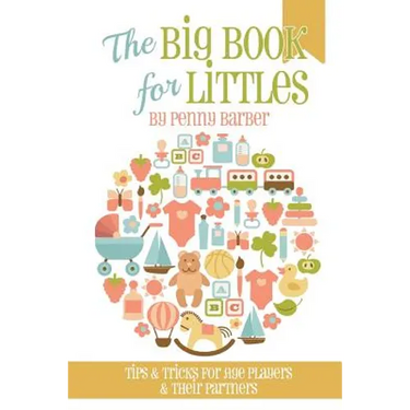 The Big Book for Littles: Tips & Tricks for Age Players & Their Partners