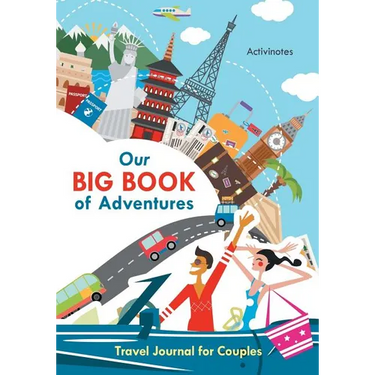 Our Big Book of Adventures: Travel Journal for Couples