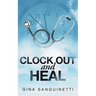 Clock Out and Heal