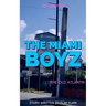 Miami Boyz: The old Atlanta