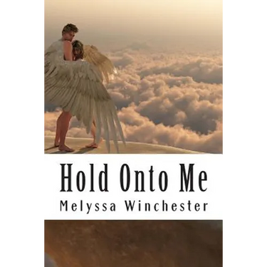 Hold Onto Me
