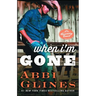 When I'm Gone: A Rosemary Beach Novel