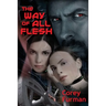 The Way of All Flesh: Illusions Can Be Real