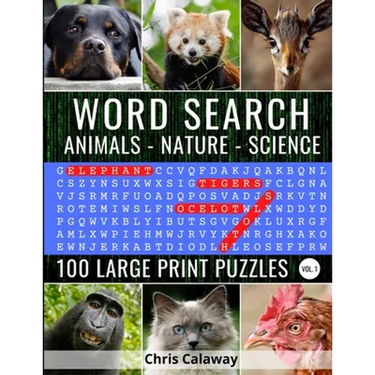 Word Search Animals Nature Science Volume 1: 100 Large Print Puzzles