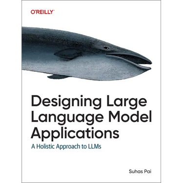 Designing Large Language Model Applications: A Holistic Approach to Llms