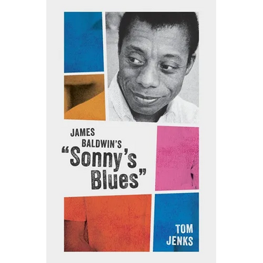 James Baldwin's Sonny's Blues