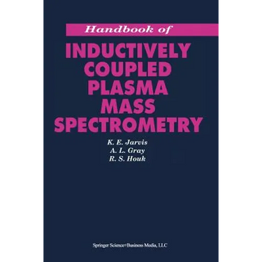 Handbook of Inductively Coupled Plasma Mass Spectrometry