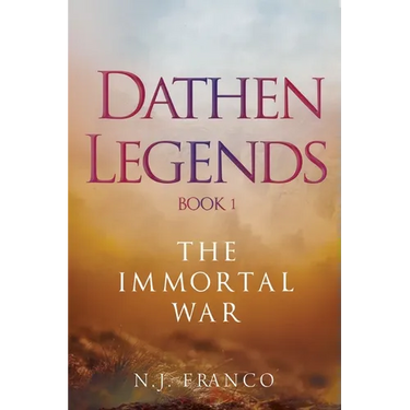 Dathen Legends Book 1: The Immortal War