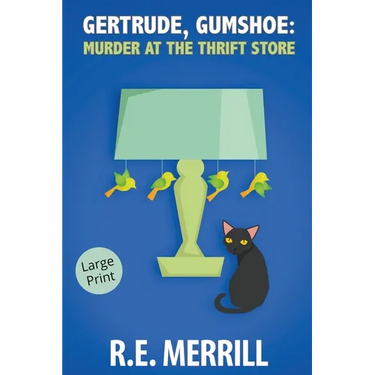 Gertrude, Gumshoe: Murder at the Thrift Store